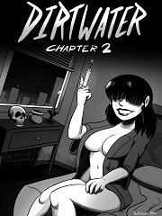 Dirtwater Chapter 2- [By The Arthman]