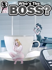 Who’s The Boss?- [By Shrink Fan]