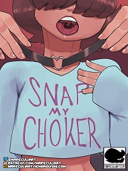 Snap My Choker- [By Peculiart]