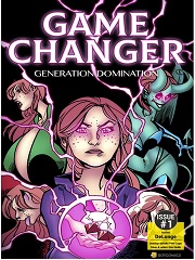 Game Changer- Generation Domination 1- [By Bot]